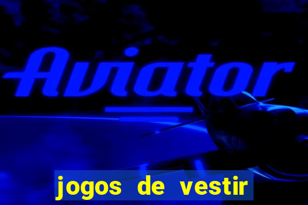 jogos de vestir anos 2000